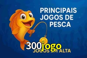 Pesca no 300jogo